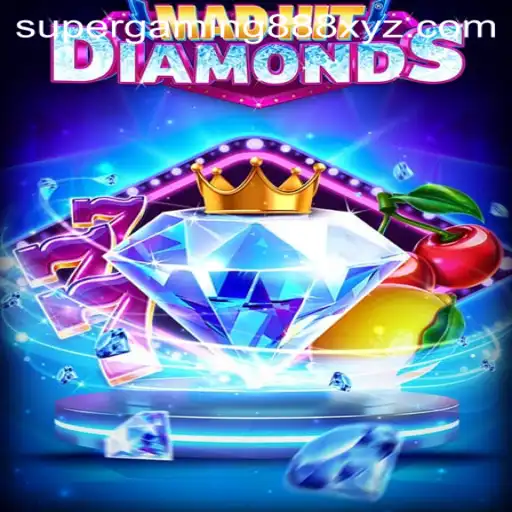 Unveiling MadHitDiamonds: A Thrilling Gaming Experience with SuperGaming888