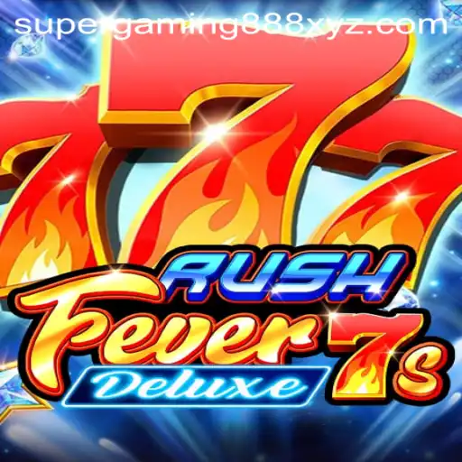 Unveiling RushFever7sDeluxe: The Ultimate Gaming Experience by SuperGaming888