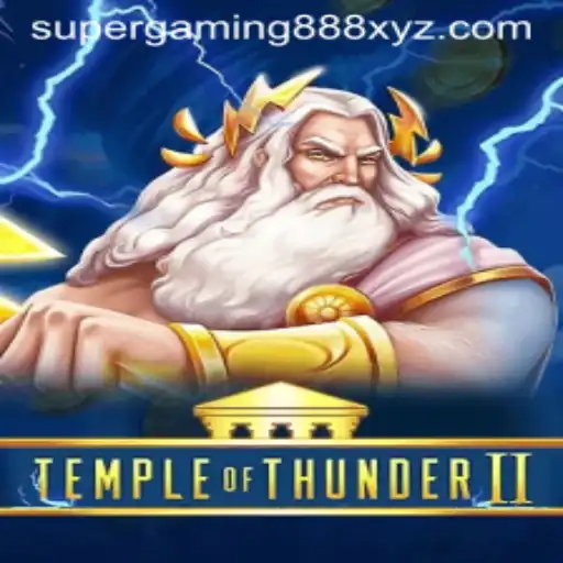 Temple of Thunder II: Unleashing the Power of SuperGaming888